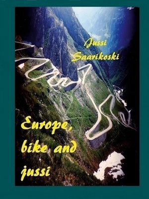 cover image of Europe, bike and jussi